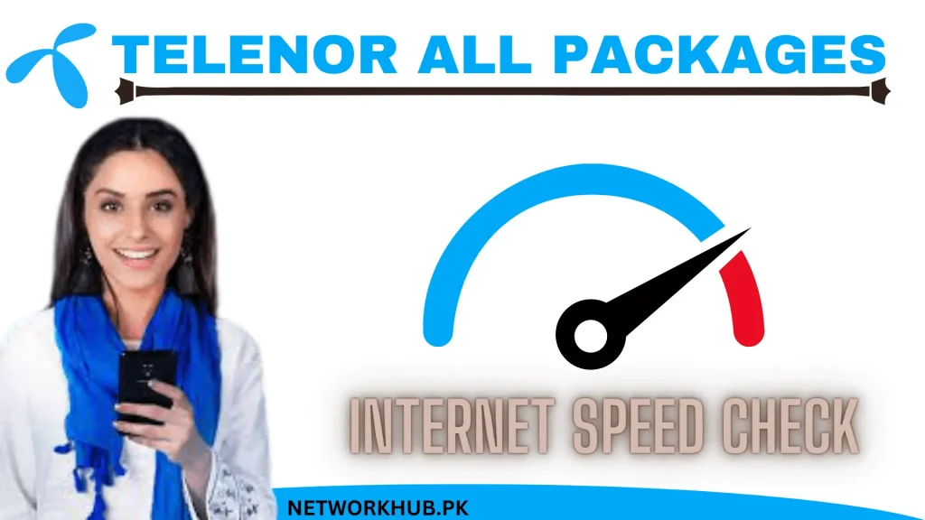 Telenor Internet Speed Test & All-In-One Packages